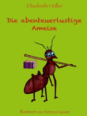 cover image of Die abenteuerlustige Ameise